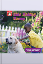 Kids Making Money: An Introduction To Financial Literacy