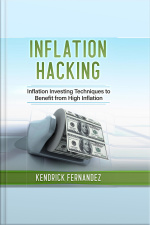Inflation Hacking: Inflating Investing Techniques To Benefit From High Inflation