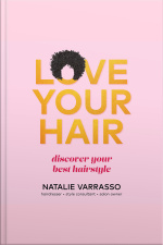 Love Your Hair: Discover Your Best Hairstyle