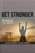 Get Stronger Bundle, 2 In 1 Bundle: Weight Lifting And Growing Strong