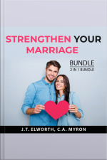Strengthen Your Marriage Bundle, 2 In 1 Bundle: First Year Of Marriage And Communication In Marriage