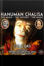 Hanuman Chalisa: The Music The History The Magic