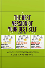 the Best Version Of Your Best Self Series: The Choice Is Yours