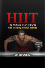 Hiit: The 20-minute Dream Body With High Intensity Interval Training