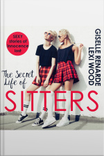 The Secret Life Of Sitters: Sexy Stories Of Innocence Lost