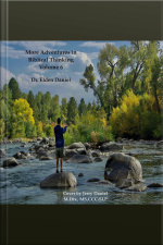 More Adventures In Biblical Thinking - Volume 6