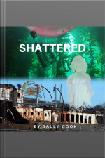 Shattered