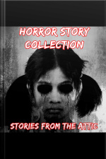 Horror Story Collection: 10 Short Horror Stories