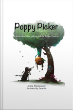 Poppy Picker: A Book About Nose Picking And The Booger Monster