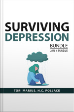 Surviving Depression Bundle, 2 In 1 Bundle: Suffer Strong And Undoing Depression