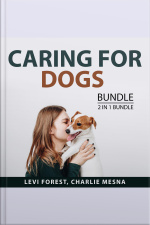 Caring For Dogs Bundle, 2 In 1 Bundle: Home Cooking For Your Dog And No Ordinary Dog