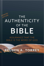 The Authenticity Of The Bible: Assurance That The Bible Is The Word Of God