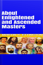 About Enlightened And Ascended Masters
