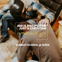 Am I a Disciple? Or Just a Christian | Acts 6:1-7