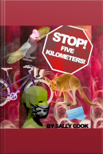 Stop! Five Kilometers !