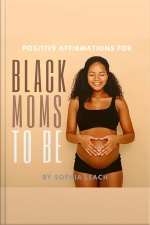 Positive Affirmations For Black Moms To Be