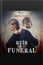 Reír En Tu Funeral