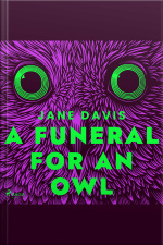 A Funeral For An Owl