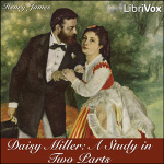 Daisy Miller: A Study in Two Parts by JAMES, Henry