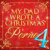 My Dad Wrote A Christmas Porno 4