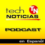 Technoticias Podcast
