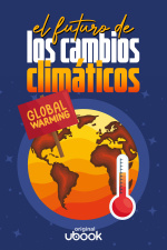El Futuro De Los Cambios Climáticos
