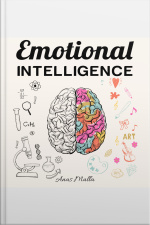 Emotional Intelligence 2.0: Top Strategies For Mastering Your Emotions: Learn How To Measure  Improve Your Emotional Intelligence