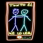 Tonto El Ke Lo Lea Podcast