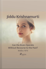 Can The Brain Operate Without Recourse To The Past?