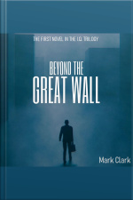 The I.q Trilogy - Book 1 - Beyond The Great Wall: The Rich Get Richer