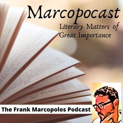 Marcopocast: The Frank Marcopolos Podcast, With Frank Marcopolos