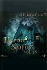 H. P. Lovecraft – Horror Stories Vol. Iv