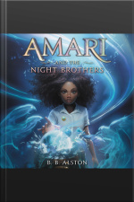 Amari And The Night Brothers