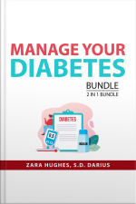 Manage Your Diabetes Bundle, 2 In 1 Bundle: Reverse Diabetes And The Diabetes Code