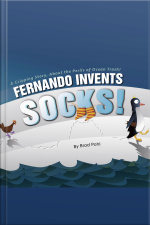 Fernando Invents Socks!: A Gripping Story, About The Perils Of Ocean Trash!