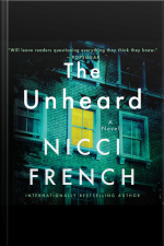 The Unheard: A Novel