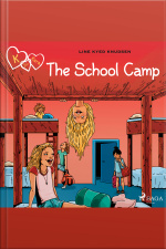 K For Kara 9 - The School Camp