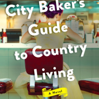 Episode 284: The City Bakers Guide to Country Living: A Novel