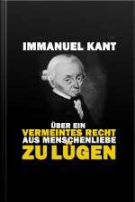 Über Ein Vermeintes Recht Aus Menschenliebe Zu Lügen