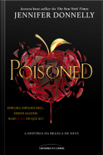 Poisoned: A história da Branca de Neve
