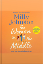 The Woman In The Middle: The Perfect Escapist Read From The Much-loved Sunday Times Bestseller