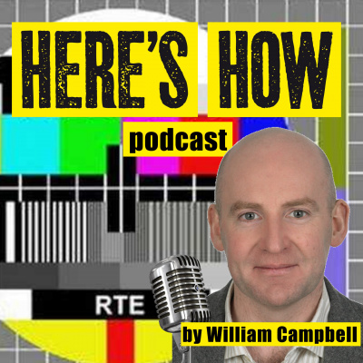 Heres How ::: Irelands Political, Social And Current Affairs Podcast