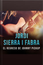 El Regreso De Johnny Pickup