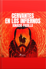 Cervantes En Los Infiernos
