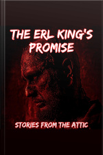 The Erl King’s Promise: A Short Horror Story