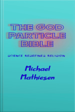 The God Particle Bible: Science Redefines Religion