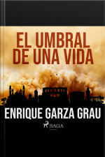 El Umbral De Una Vida