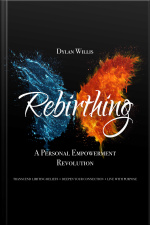 Rebirthing: A Personal Empowerment Revolution