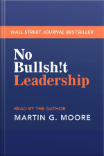 No Bullsh!t Leadership