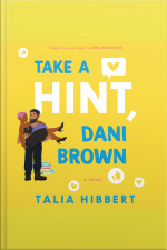 Take A Hint, Dani Brown: A Novel